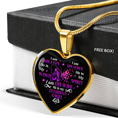 I Am His Eyes I Am His Voice He Is My Wings I Am His Wife He Is My Guardian Angel Butterfly Heart Pendant Necklace - Heart Luxury Necklace (Gold Plated)