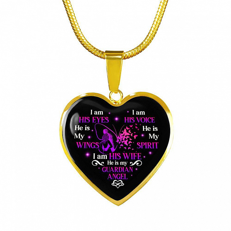 I Am His Eyes I Am His Voice He Is My Wings I Am His Wife He Is My Guardian Angel Butterfly Heart Pendant Necklace - Heart Luxury Necklace (Gold Plated)