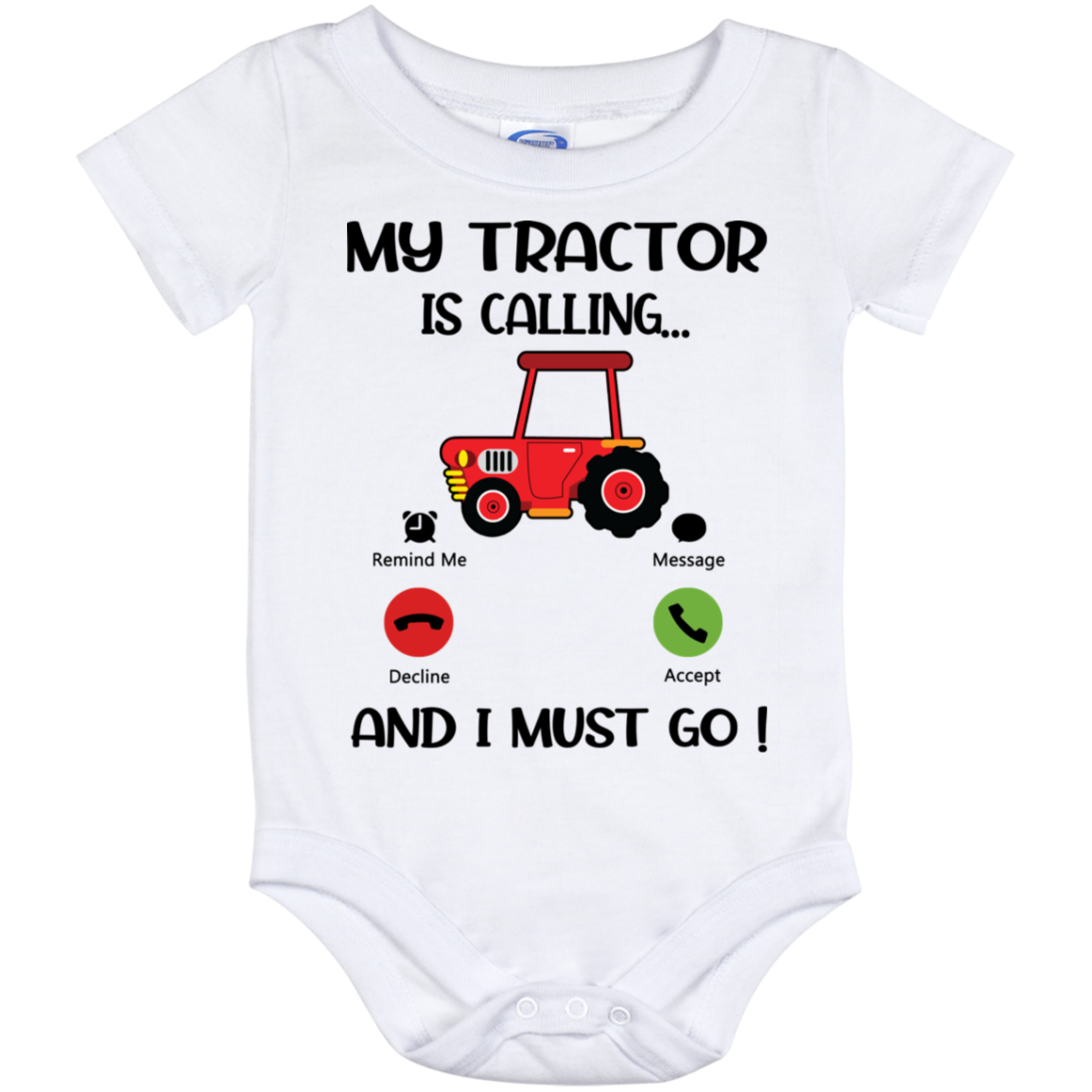 My Tractor Is Calling and I Must Go Funny Baby Onesie - Toddler Infant Bodysuit, White, Baby Onesie - 12 Month