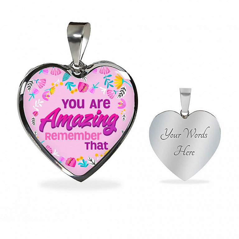 You Are Amazing Remember That Heart Pendant Necklace - Heart Luxury Necklace (Silver)