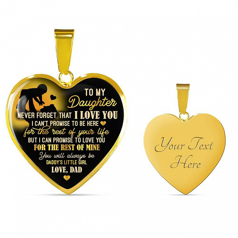 From Dad To My Daughter Saying Necklace - Never Forget I Love You Daddy's Little Girl Heart Pendant Necklace - Heart Luxury Necklace (Gold Plated)