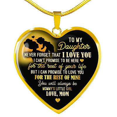 From Mom To My Daughter Saying Necklace - Never Forget I Love You Mommy's Little Girl Heart Pendant Necklace - Heart Luxury Necklace (Gold Plated)