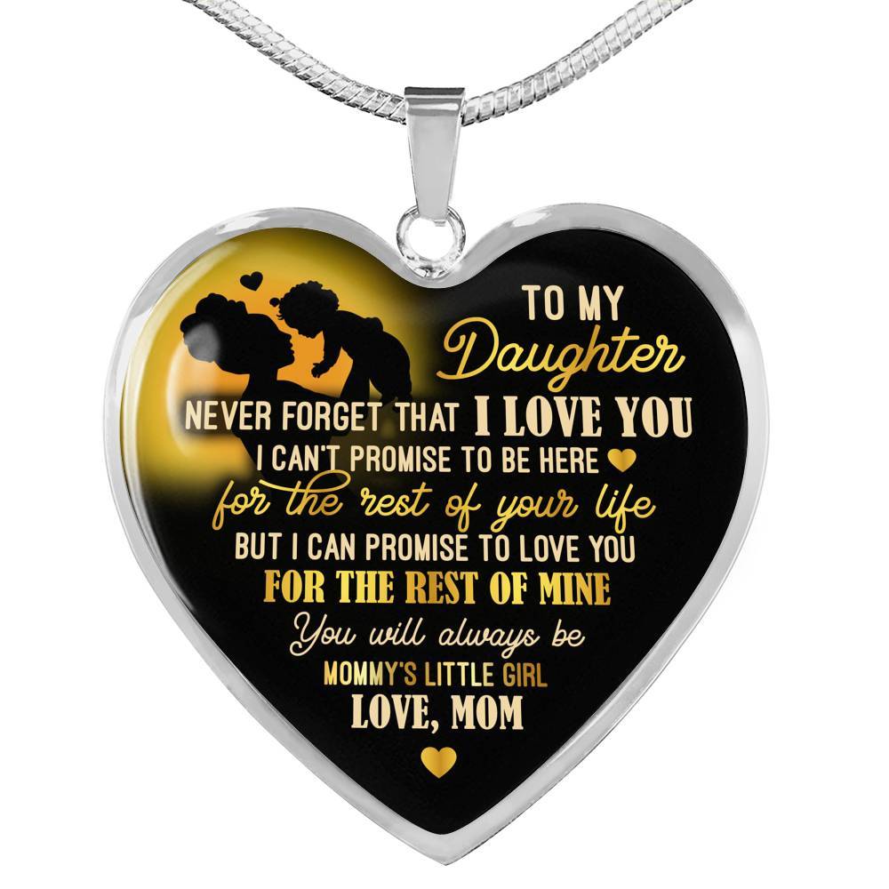 From Mom To My Daughter Saying Necklace - Never Forget I Love You Mommy's Little Girl Heart Pendant Necklace - Heart Luxury Necklace (Silver)