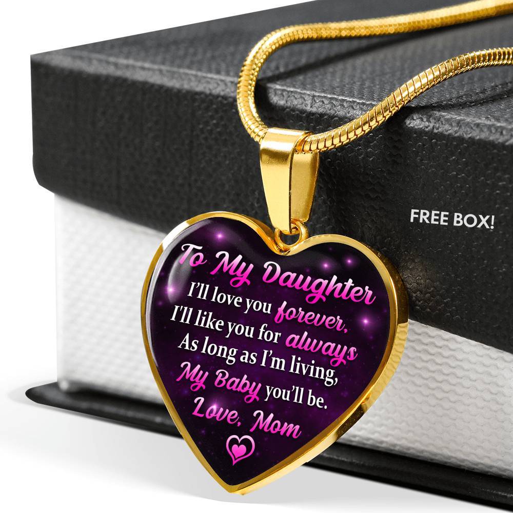 To My Daughter I Will Love You Forever As Long As I'm Living My Baby You Will Be From Mom Heart Pendant Necklace - Heart Luxury Necklace (Gold Plated) To My Daughter I Will Love You Forever As Long As I’m Living My Baby You Will Be From Mom Heart Pendant Necklace - Heart Luxury Necklace (Gold Plated)