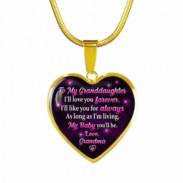 To My Granddaughter I Will Love You Forever As Long As I’m Living My Baby You Will Be Grandma Heart Pendant Necklace - Heart Luxury Necklace (Gold Plated)