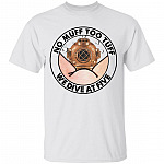 No Muff Too Tuff We Dive At Five Shirt - Muff Diving Shirt - Funny Diver Shirt - Dive Helmet Shirt, White, Unisex T-Shirt