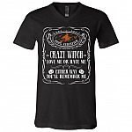 Whiskey Label Crazy Witch Love Me or Hate Me You'll Remember Me T-Shirt - V Neck, Black, V-Neck T-Shirt