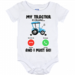 My Tractor Is Calling And I Must Go Baby Onesie - Tractors Lover Toddler Infant Bodysuit, White, Baby Onesie - 12 Month