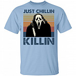 Just Chillin KIlling T-Shirt - Funny Halloween Shirt, Light Blue, Unisex T-Shirt