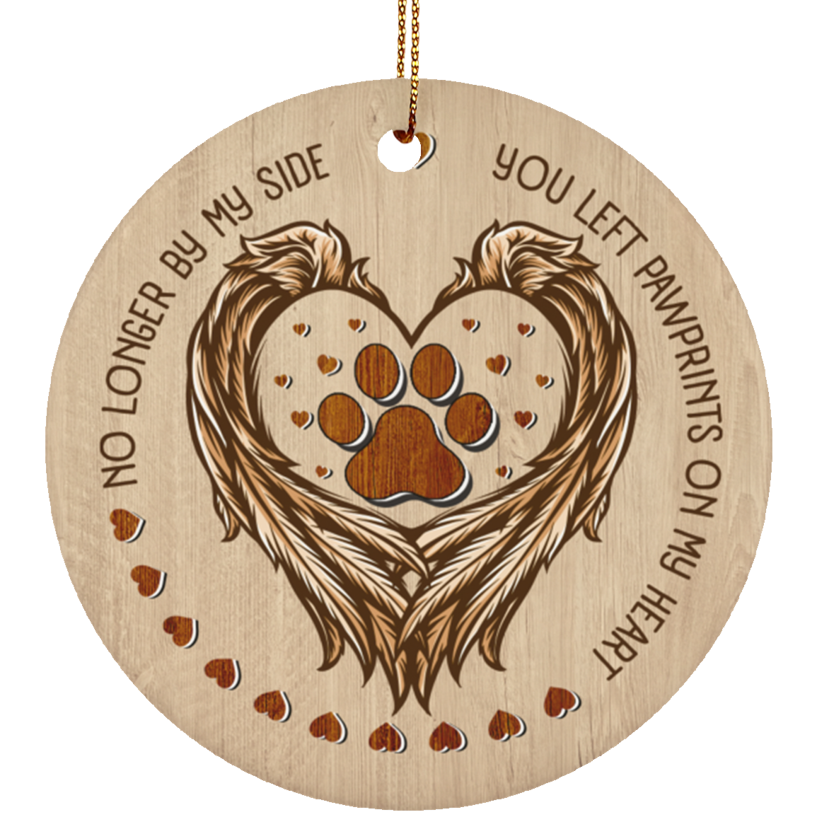 No Longer By My Side You Left Pawprints In My Heart Christmas Circle Ornament - Holiday Decoration Gift, White, Circle Ornament No Longer By My Side You Left Pawprints In My Heart Christmas Circle Ornament - Holiday Decoration Gift, White, Circle Ornament