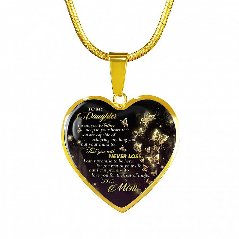 Butterfly To My Daughter I Want You To Believe Deep In Your Heart Love Mom Heart Pendant Necklace - Heart Luxury Necklace (Gold Plated)