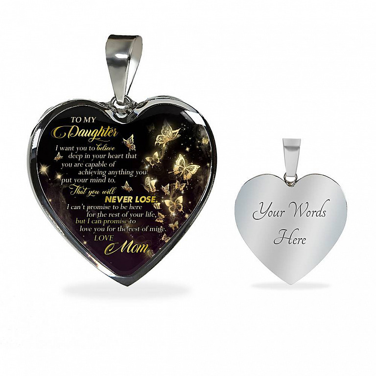 Butterfly To My Daughter I Want You To Believe Deep In Your Heart Love Mom Heart Pendant Necklace - Heart Luxury Necklace (Silver)