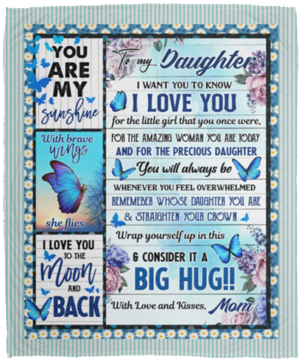 From Mom To My Daughter I Want You To Know I Love You Butterfly Fleece Blanket - Premium Mink Sherpa Blanket, White, Cozy Plush Fleece Blanket - 50x60