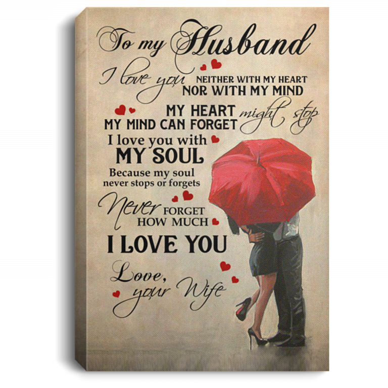 To My Husband I Love You Framed Canvas - Unframed Poster, White, 0.75'' Framed Canvas