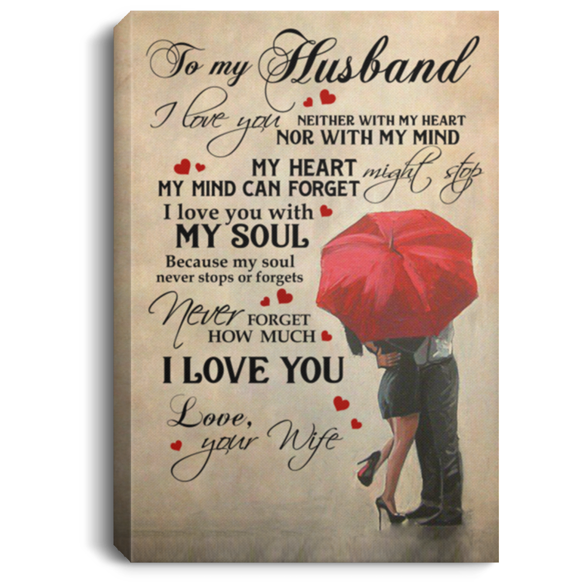 To My Husband I Love You Framed Canvas - Unframed Poster, White, 0.75'' Framed Canvas To My Husband I Love You Framed Canvas - Unframed Poster, White, 0.75'' Framed Canvas