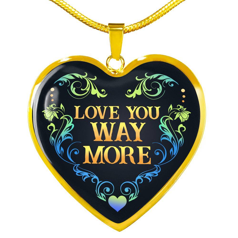 Love You Way More Heart Pendant Necklace - Heart Luxury Necklace (Gold Plated) Love You Way More Heart Pendant Necklace - Heart Luxury Necklace (Gold Plated)