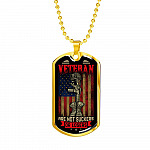 Veterans Are Not Suckers or Losers Dog Tag Necklace - Dog Tag (Gold Plated)