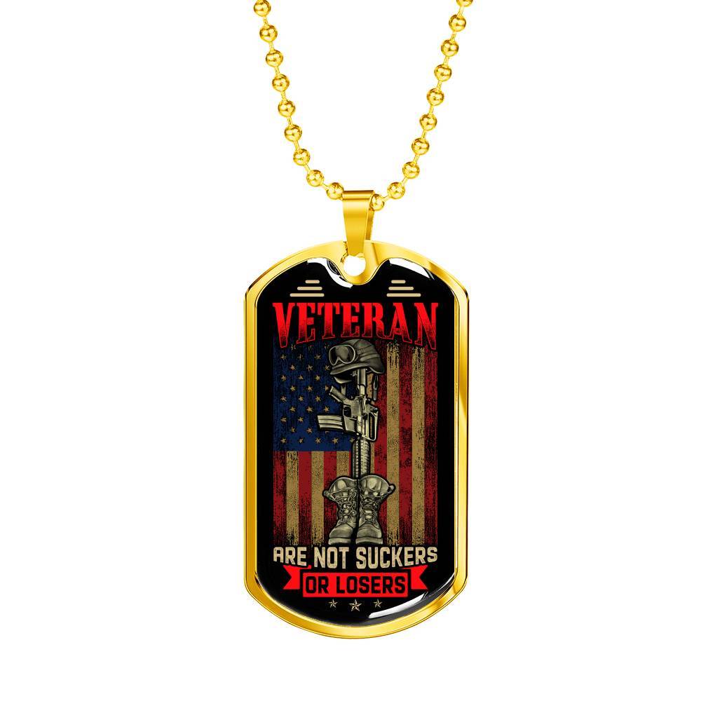 Veterans Are Not Suckers or Losers Dog Tag Necklace - Dog Tag (Gold Plated)