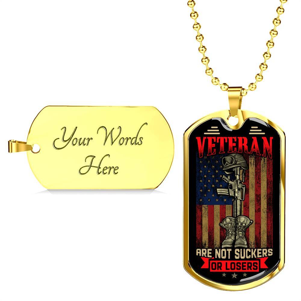 Veterans Are Not Suckers or Losers Dog Tag Necklace - Dog Tag (Gold Plated)