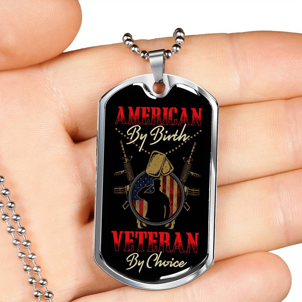 American By Birth Veteran By Choice Dog Tag Necklace - Dog Tag (Silver) American By Birth Veteran By Choice Dog Tag Necklace - Dog Tag (Silver)