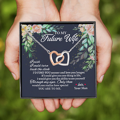 To My Future Wife I Wish I Could Turn Back The Clock Joined Interlocking Hearts Pendant Necklace