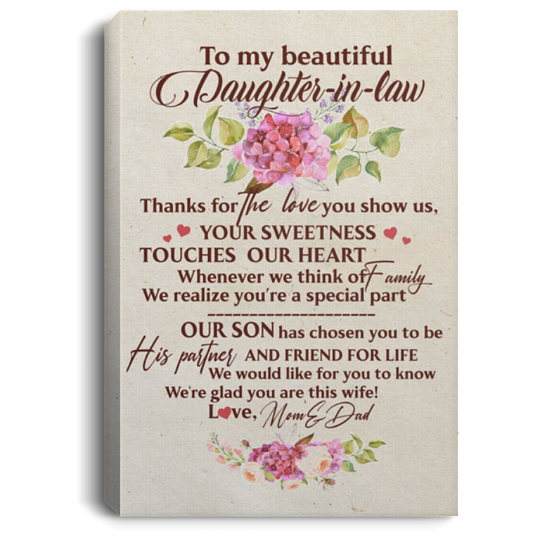 To My Beautiful Daughter-in-law Thanks For The Love You Show Us Framed Canvas - Unframed Poster, White, 0.75'' Framed Canvas