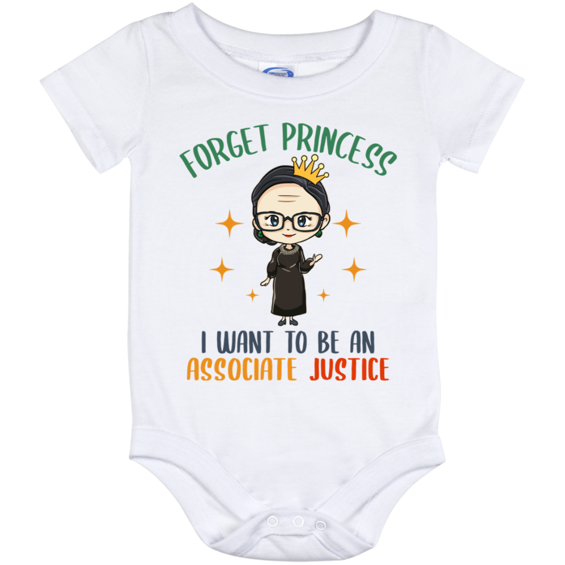 RBG Forget Princess I Want To Be An Associate Justice Baby Onesie - Toddler Infant Bodysuit, White, Baby Onesie - 12 Month RBG Forget Princess I Want To Be An Associate Justice Baby Onesie - Toddler Infant Bodysuit, White, Baby Onesie - 12 Month