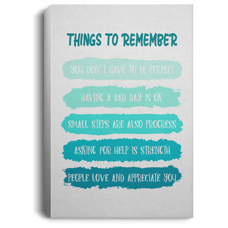 Things To Remember You Don't Have To Be Perfect Gallery Wrapped Framed Canvas Prints - Unframed Poster, White, 0.75'' Framed Canvas