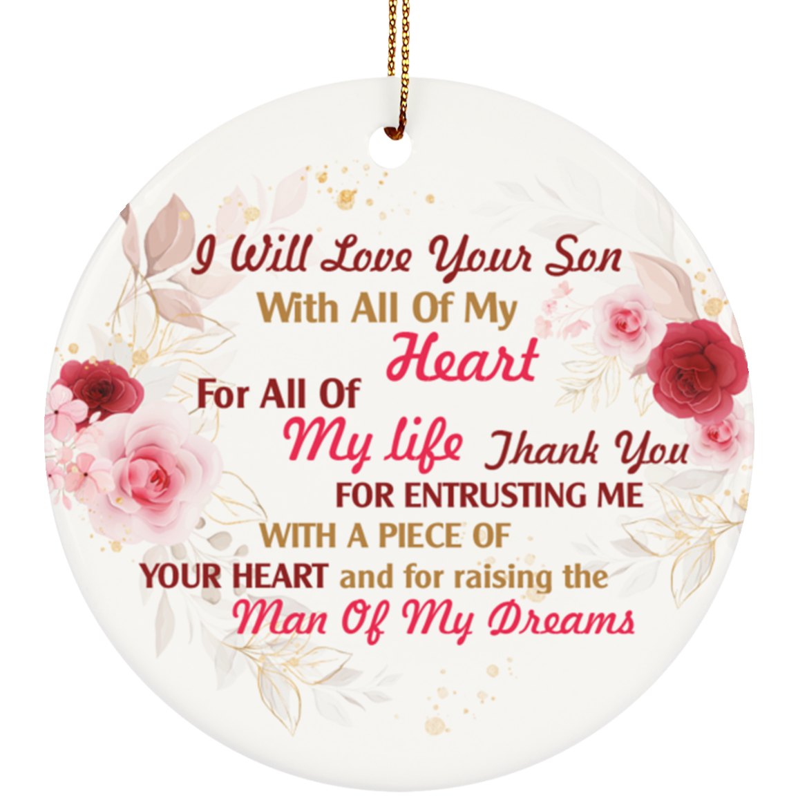 To Mother In Law I Will Love Your Son Decorative Christmas Ornament - Holiday Flat Circle Ornament Gifts, White, Circle Ornament To Mother In Law I Will Love Your Son Decorative Christmas Ornament - Holiday Flat Circle Ornament Gifts, White, Circle Ornament