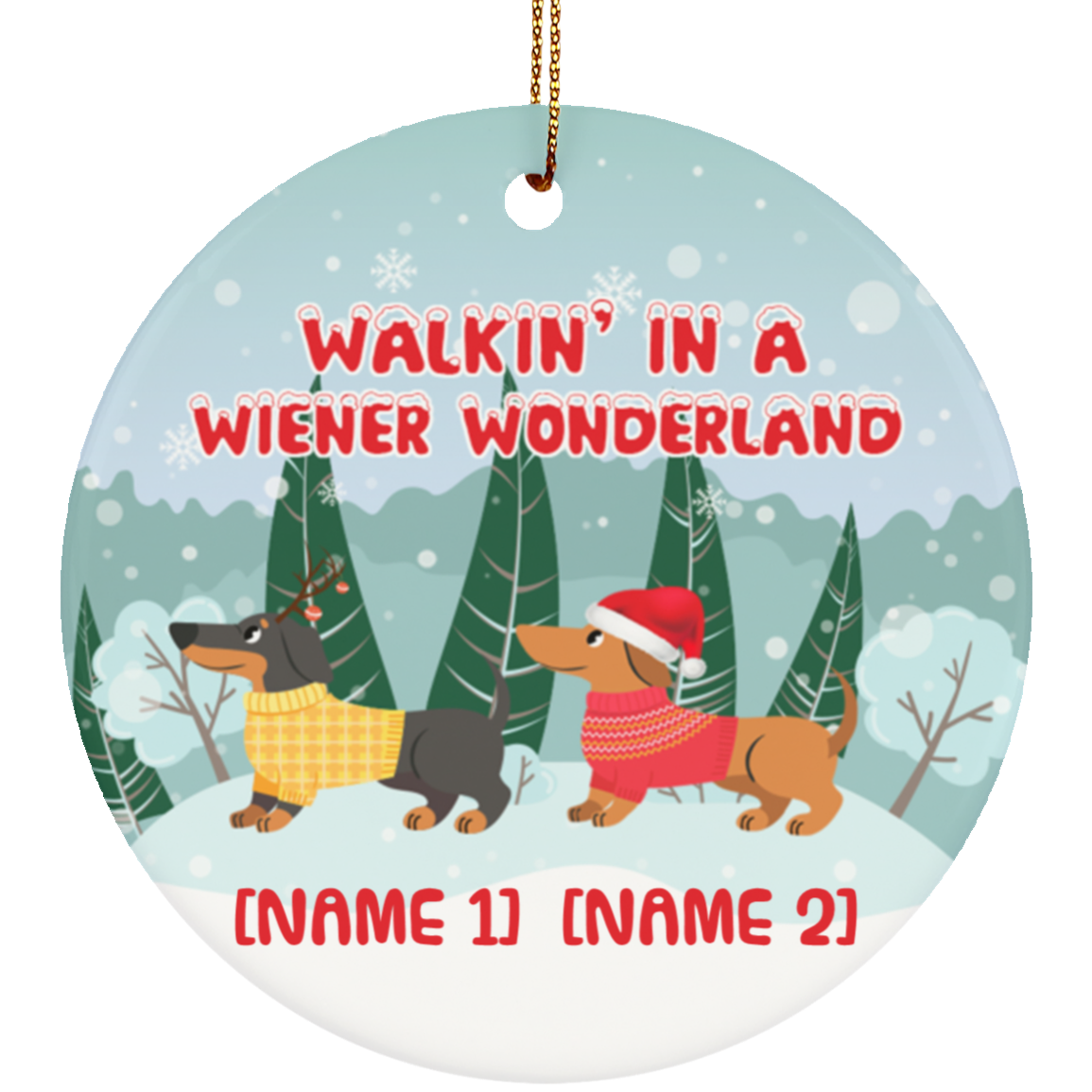 Personalized Walkin' In A Wiener Wonderland Two Dachshunds Wiener Dog Christmas Circle Ornament Keepsake, White, Circle Ornament Personalized Walkin' In A Wiener Wonderland Two Dachshunds Wiener Dog Christmas Circle Ornament Keepsake, White, Circle Ornament