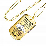 From Dad To My Daughter I Pray You Will Always Be Safe Dog Tag Pendant Necklace - Inspirational Gifts - Dog Tag (Gold Plated) From Dad To My Daughter I Pray You Will Always Be Safe Dog Tag Pendant Necklace - Inspirational Gifts - Dog Tag (Gold Plated)