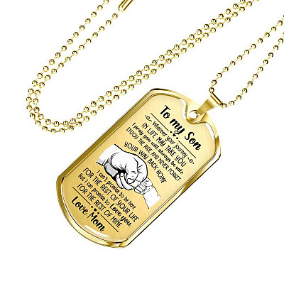 From Mom To My Son I Pray You Will Always Be Safe Dog Tag Pendant Necklace - Inspirational Gifts - Dog Tag (Gold Plated)