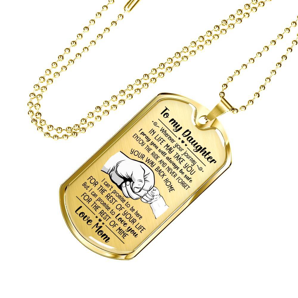 From Mom To My Daughter I Pray You Will Always Be Safe Dog Tag Pendant Necklace - Inspirational Gifts - Dog Tag (Gold Plated)