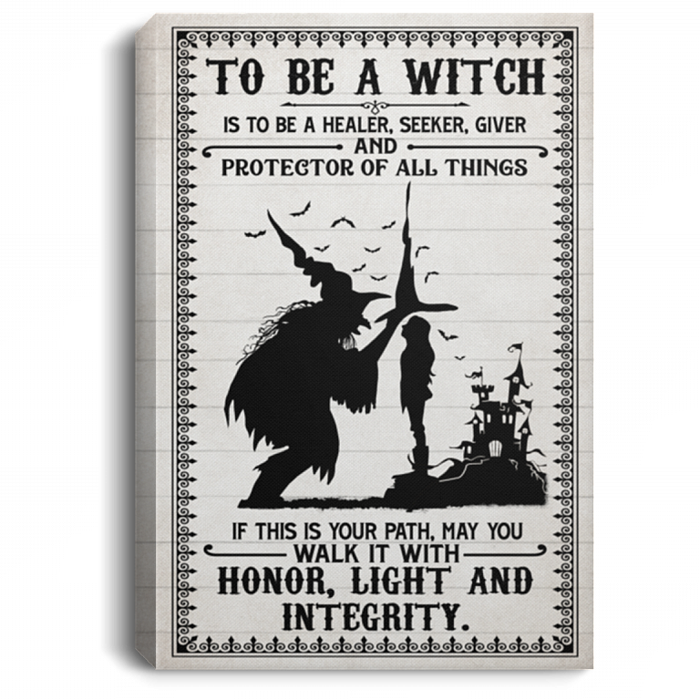 To Be a Witch Is to Be a Healer Teacher Seeker Giver and Protector Framed Canvas - Unframed Poster, White, 0.75'' Framed Canvas
