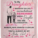 From Dad To My Daughter Whenever You Feel Overwhelmed Pink Fleece Blanket - Sherpa Blanket - Woven Blanket, White, Cozy Plush Fleece Blanket - 50x60
