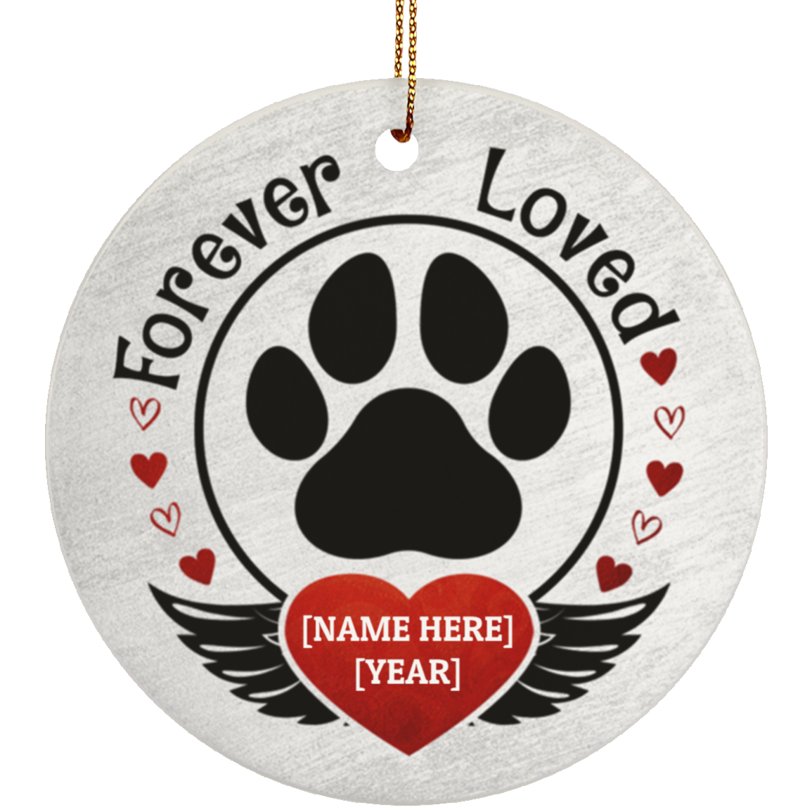 Forever Loved Personalized Pet Memorial Ornament - Loss Of Dog Or Cat Flat Circle Ornament, White, Circle Ornament Forever Loved Personalized Pet Memorial Ornament - Loss Of Dog Or Cat Flat Circle Ornament, White, Circle Ornament