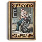Motorcycle You Get Old When You Stop Riding Gallery Wrapped Framed Canvas Prints - Unframed Poster Home Decor, White, 0.75'' Framed Canvas Motorcycle You Get Old When You Stop Riding Gallery Wrapped Framed Canvas Prints - Unframed Poster Home Decor, White, 0.75'' Framed Canvas