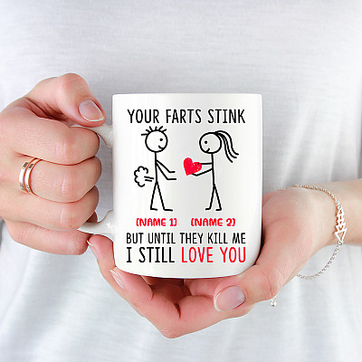 Alternative view of Personalized Your Farts Stink But Until They Kill Me I Still Love You Coffee Mug - Funny Gift For Boyfriend