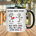 8VT. Your Farts Stink Personalized - mk 1 (accent mug)