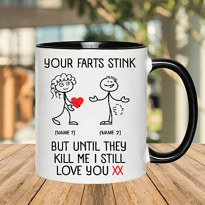 Alternative view of Personalized Your Farts Stink But Until They Kill Me I Still Love You Accent Mug - Funny Valentine Coffee Mug