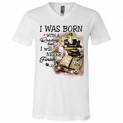 I Was Born With A Reading List I Will Never Finish Cute Bookworm T-Shirt - V-Neck Shirt - Womens Book Girl Shirt, White, V-Neck T-Shirt