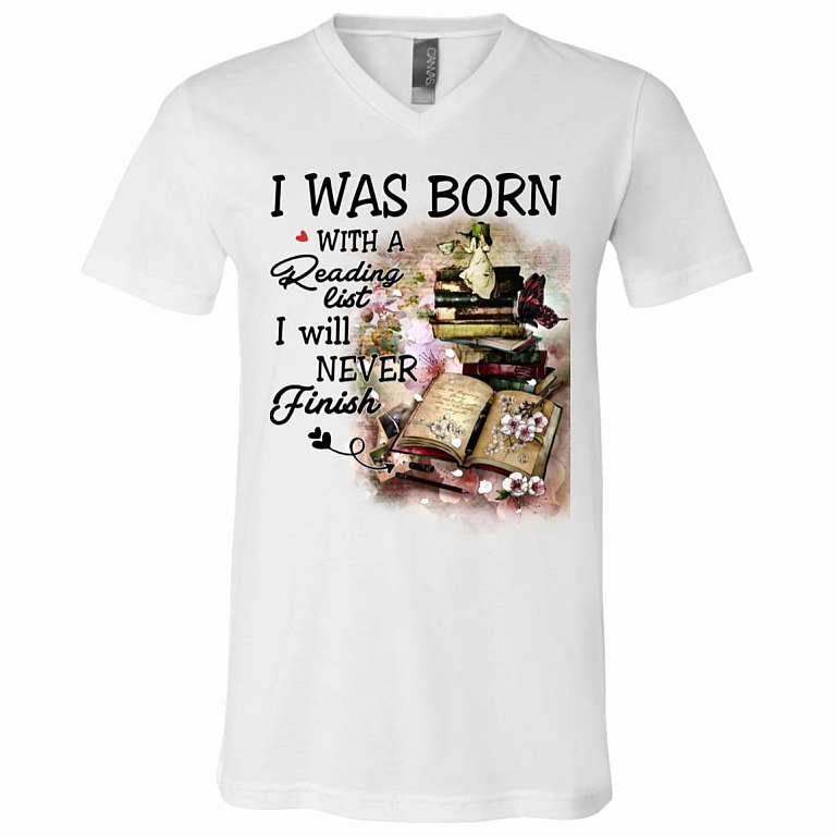 I Was Born With A Reading List I Will Never Finish Cute Bookworm T-Shirt - V-Neck Shirt - Womens Book Girl Shirt, White, V-Neck T-Shirt