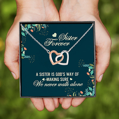 Sister Forever A Sister Is God's Way Of Making Sure We Never Walk Alone Joined Interlocking Hearts Pendant Necklace