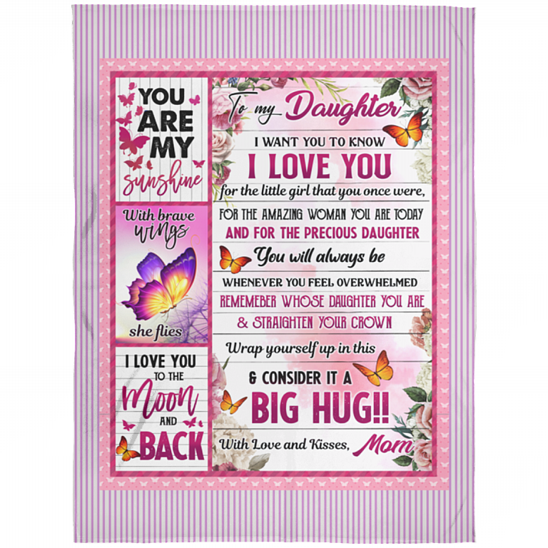 To My Daughter I Want You To Know I Love You Fleece Blanket - Premium Sherpa Blanket - Woven Blanket, White, Arctic Fleece Blanket - 60x80