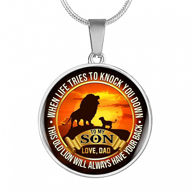 From Dad To My Son Lion Quote Necklace - This Old Lion Have Your Back Saying Lion Son Circle Pendant Necklace - Circle Luxury Necklace (Silver)