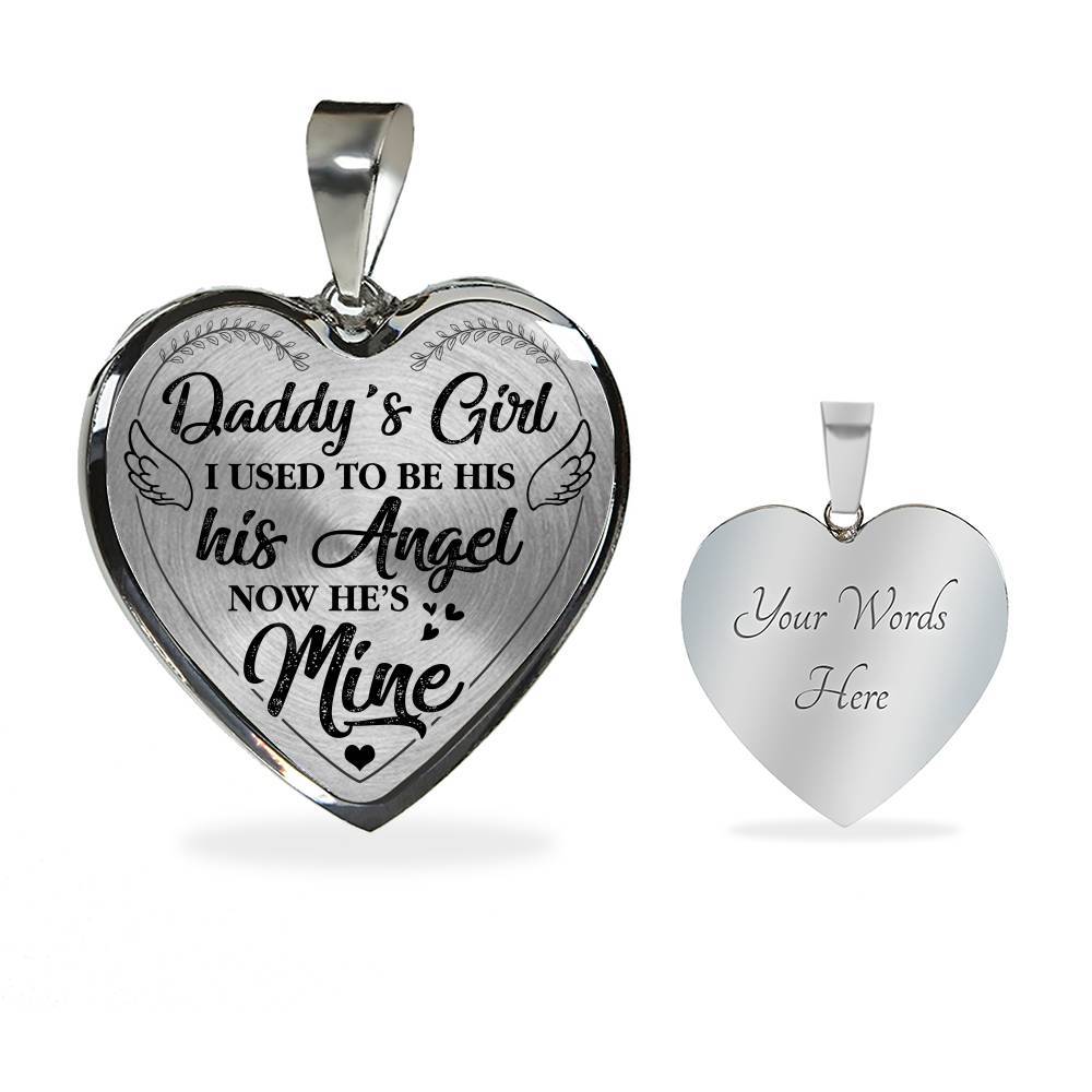 Daddy's Girl I Used to Be His Angel Now He Is Mine Heart Pendant Necklace - Heart Luxury Necklace (Silver)