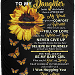 To My Daughter Inside This Blanket A Piece of My Heart Sunflower Fleece Blanket - Mink Sherpa Blanket - Woven Blanket, White, Cozy Plush Fleece Blanket - 50x60