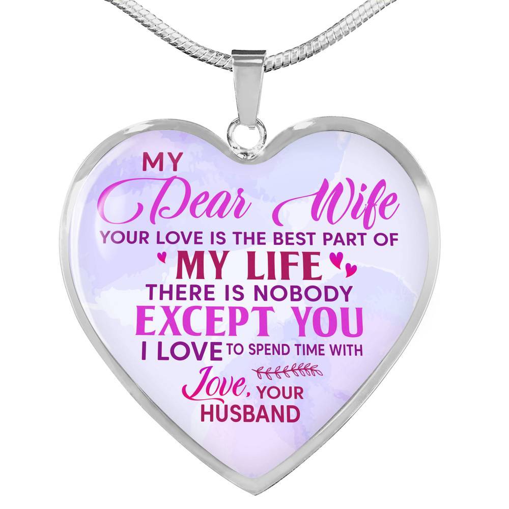 Women My Dear Wife Your Love Is The Best Part Of My Life Heart Pendant Necklace Gifts For Wife - Heart Luxury Necklace (Silver) Women My Dear Wife Your Love Is The Best Part Of My Life Heart Pendant Necklace Gifts For Wife - Heart Luxury Necklace (Silver)