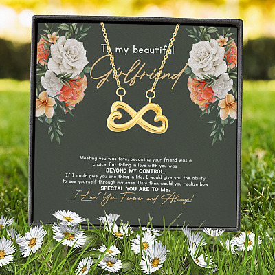 To My Beautiful Girlfriend Meeting You Was Fate Becoming Your Friend Was A Choice Infinity Heart Necklace