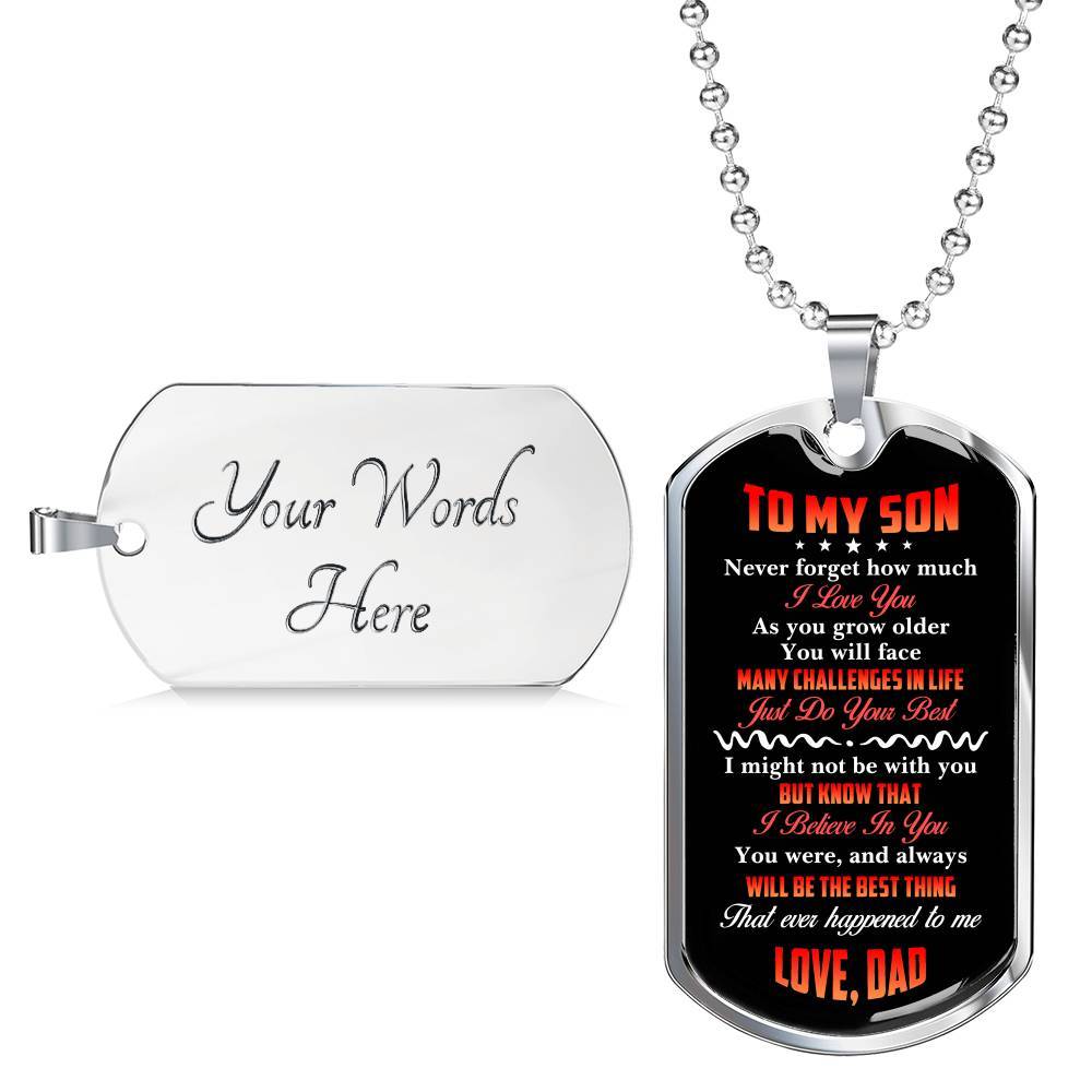 To My Son Never Forget How Much I Love You The Best Thing That Ever Happened To Me Love Dad Dog Tag Pendant Necklace - Dog Tag (Silver) To My Son Never Forget How Much I Love You The Best Thing That Ever Happened To Me Love Dad Dog Tag Pendant Necklace - Dog Tag (Silver)